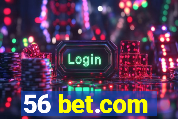 56 bet.com